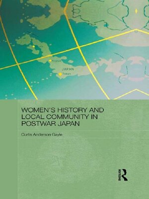 cover image of Women's History and Local Community in Postwar Japan